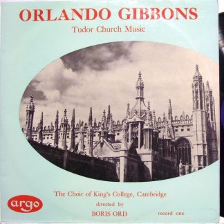 Argo RG 80 - Orlando Gibbons - Tudor Church Music (Record One)