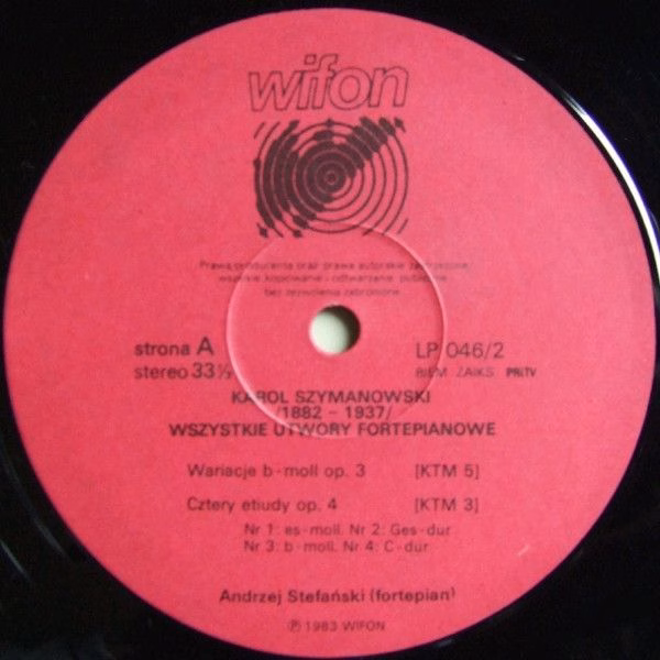 Wifon LP 046/2 - Andrzej Stefański, Karol Szymanowski - Wszystki - Image 3