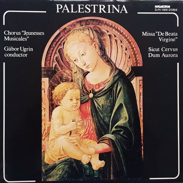 Hungaroton SLPX 11979 - Giovanni Pierluigi da Palestrina, Ugrin