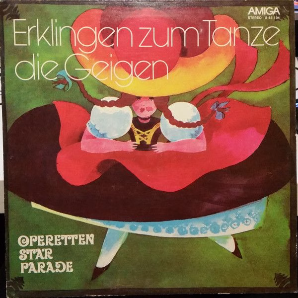 Amiga 8 45 104 - Various - Erklingen Zum Tanze Die Geigen (Opere