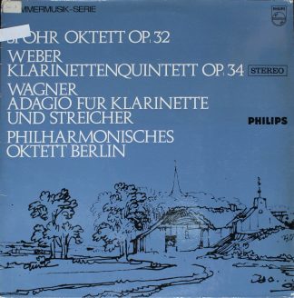 Philips 802 863 LY - Louis Spohr, Carl Maria von Weber, Richard