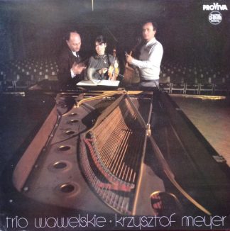 Pro Viva ISPV 135 - Krzysztof Meyer, Trio Wawelskie, Kaja Danczo