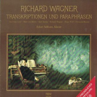 RBM Records RBM 9074 - Richard Wagner, Eckart Sellheim - Transkr