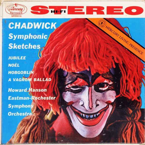 Mercury SR90018 - George Whitefield Chadwick, Howard Hanson, Eas