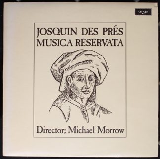 Argo ZRG 793 - Josquin Des Prés, Michael Morrow, Musica Reservat