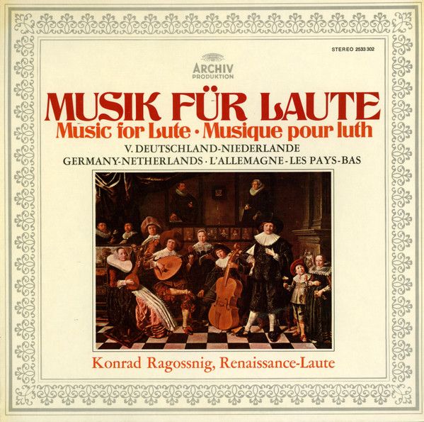 Archiv Produktion 2533 302 - Konrad Ragossnig - Musik Für Laute