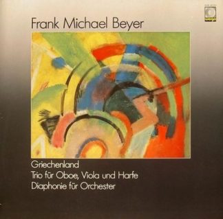 WERGO WER 60102 - Frank Michael Beyer - Griechenland / Trio Für