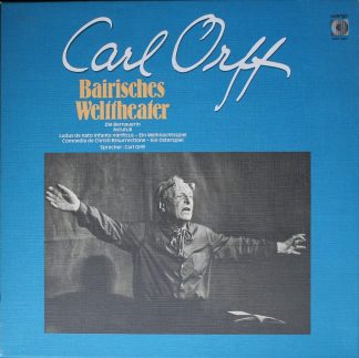 WERGO WER 3007 - Carl Orff - Bairisches Welttheater: Die Bernaue