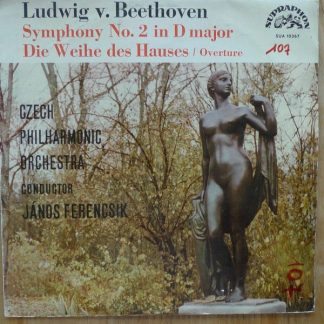 Supraphon SUA 10367 - Ludwig Van Beethoven - Symphony No. 2 D Ma