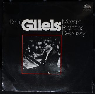 Supraphon 1111 2550 - Emil Gilels, Wolfgang Amadeus Mozart, Joha