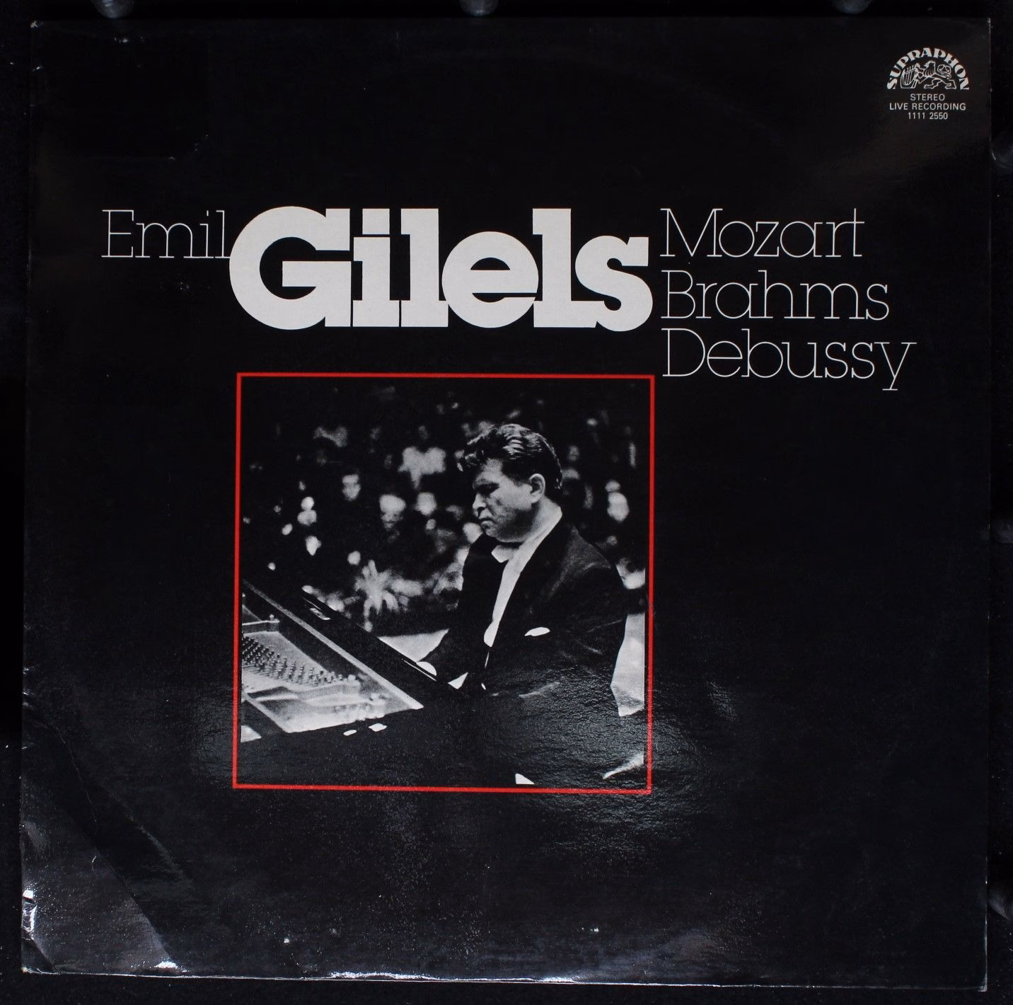 Supraphon 1111 2550 - Emil Gilels, Wolfgang Amadeus Mozart, Joha