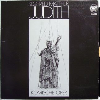 Eterna 7 25 136-137 - Siegfried Matthus - Judith (Komische Oper)