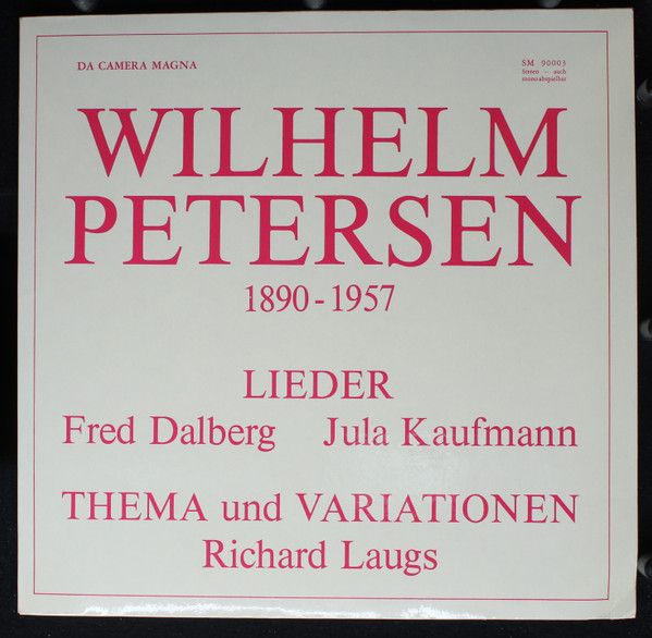 Da Camera Magna SM 90003 - Wilhelm Petersen - Lieder / Themen Un