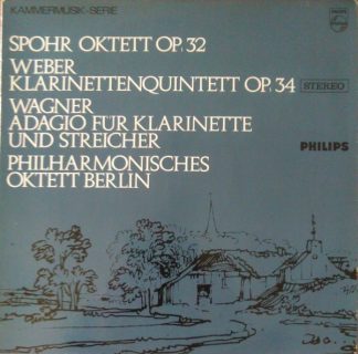 Philips 802 863 LY - Louis Spohr, Carl Maria von Weber, Richard
