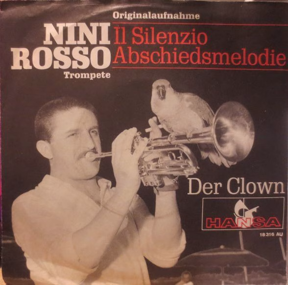 Hansa 18 316 AU - Nini Rosso - Il Silenzio = Abschiedsmelodie /