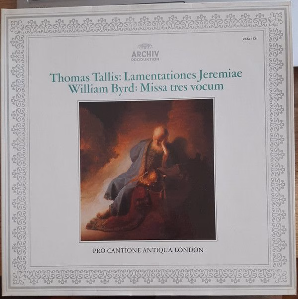 Archiv Produktion 2533 113 - Thomas Tallis, William Byrd, Pro Ca