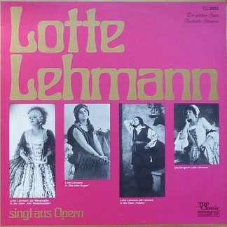 Top Classic TC 9052 - Lotte Lehmann - Singt Aus Opern
