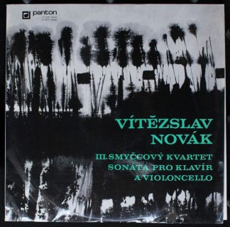 Panton 11 0275 - Vítězslav Novák, Vlach Quartet, Miloš Sádlo, Fr