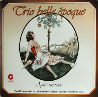 Gold Records LP 11 073 - Trio Belle Époque - Après Un Rêve