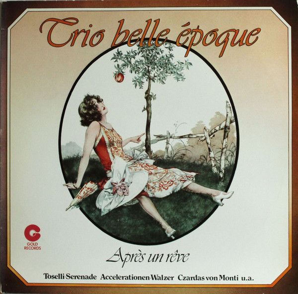 Gold Records LP 11 073 - Trio Belle Époque - Après Un Rêve