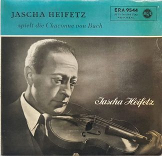 RCA ERA 9544 - Johann Sebastian Bach, Jascha Heifetz - Chaconne