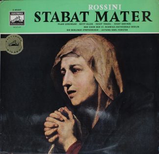 Electrola E 80 607 - Gioacchino Rossini - Stabat Mater