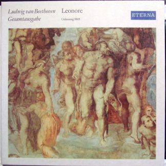 Eterna 826 831-833 - Ludwig van Beethoven - Leonore (Urfassung 1