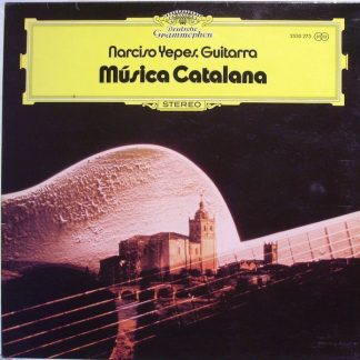 Deutsche Grammophon 2530 273 - Narciso Yepes - Música Catalana