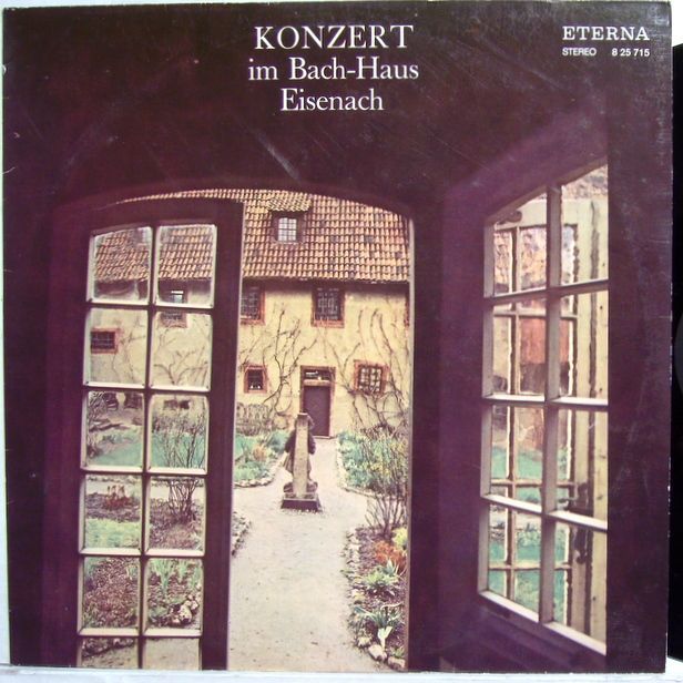 Eterna 8 25 715 - Johann Sebastian Bach - Konzert Im Bach-Haus E