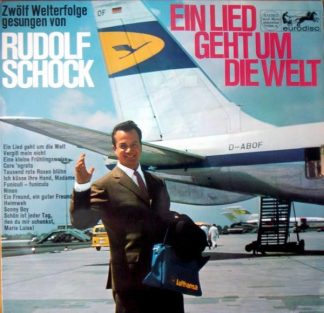 Eurodisc 74 565 IE - Rudolf Schock - Ein Lied Geht Um Die Welt