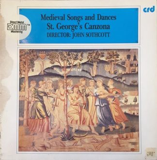 CRD Records CRD 1121 - St. George's Canzona - Medieval Songs And