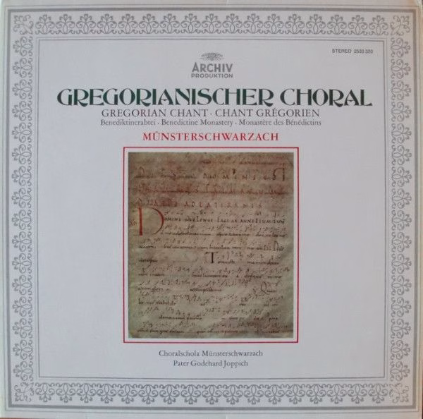 Archiv Produktion 2533 320 - Choralschola Der Benediktinerabtei