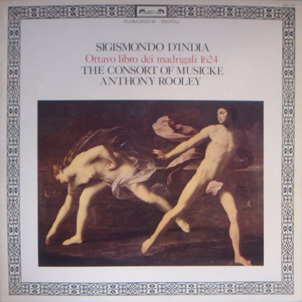 L'Oiseau-Lyre DSDL 707 - Sigismondo D'India, The Consort Of Musi