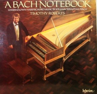 hyperion A66154 - Timothy Roberts - A Bach Notebook (Lesser-know