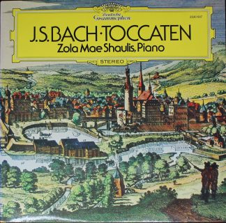 Deutsche Grammophon 2530 697 - Zola Shaulis, Johann Sebastian Ba