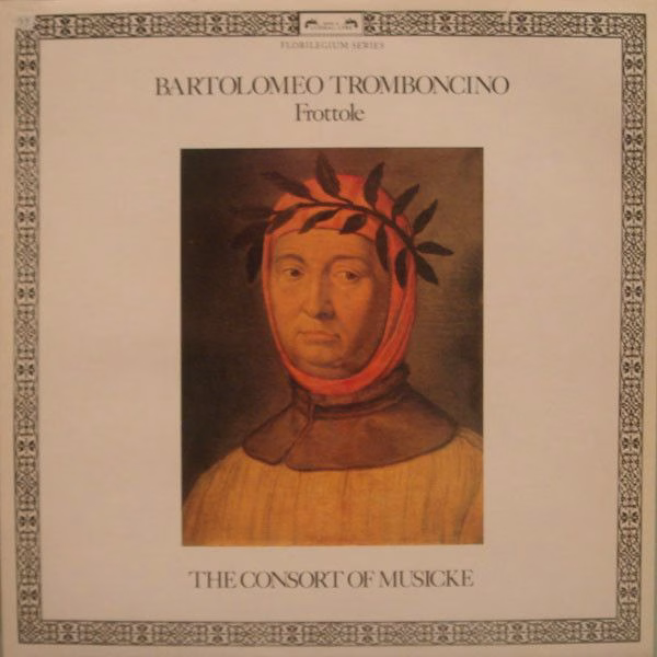L'Oiseau-Lyre DSLO 593 - Bartolomeo Tromboncino, The Consort Of
