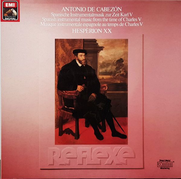 His Master's Voice 27 0385 1 - Hespèrion XX, Antonio de Cabezón