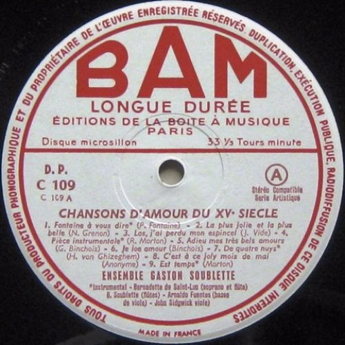 BAM C 109 - Ensemble Gaston Soublette - Chansons D'amour Du XVe - Image 3