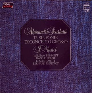 Philips 6769 066 - Alessandro Scarlatti, I Musici, William Benne