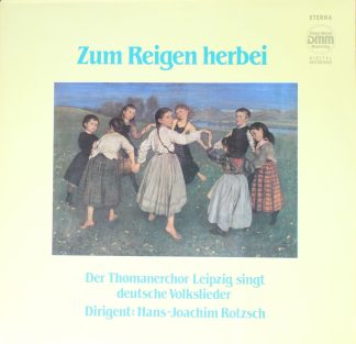 Eterna 7 35 208 - Thomanerchor, Hans-Joachim Rotzsch - Zum Reige