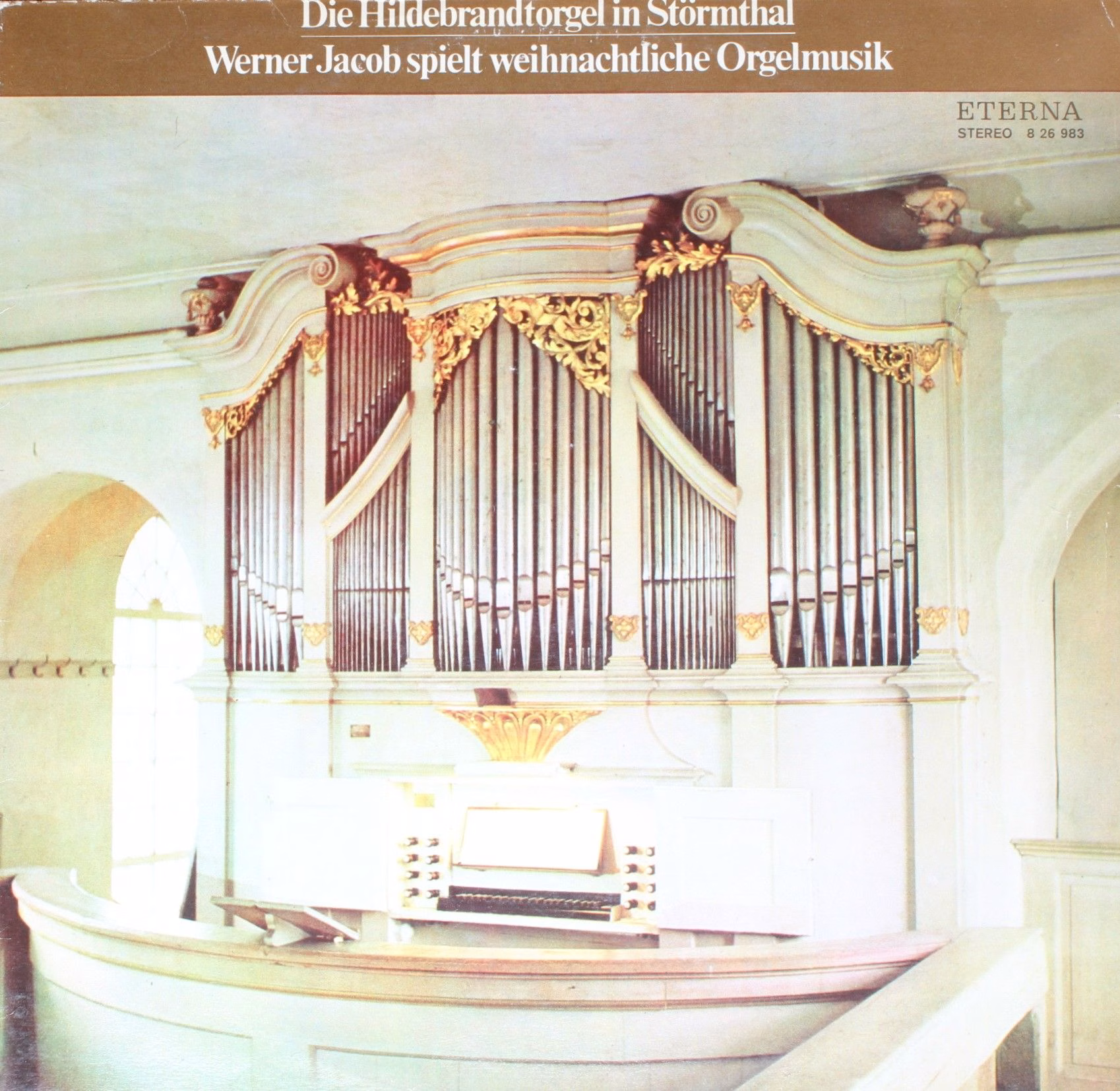 Eterna 8 26 983 - Werner Jacob - Die Hildebrandtorgel In Störmth