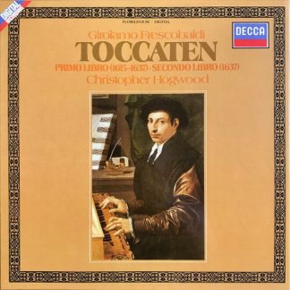 DECCA 6.35594 - Girolamo Frescobaldi, Christopher Hogwood - Tocc