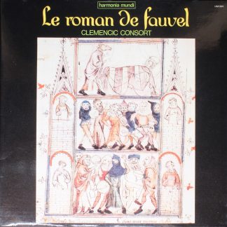 Harmonia Mundi HM 994 - Clemencic Consort - Le Roman De Fauvel