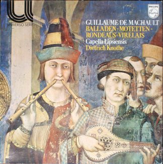 Philips 6580 026 - Guillaume de Machaut, Capella Lipsiensis, Die