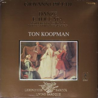 Philips 9502 101 - Giovanni Picchi, Ton Koopman - Danze E Toccat