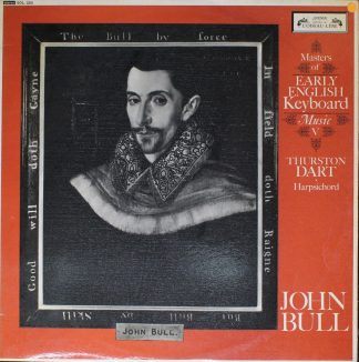 L'Oiseau-Lyre SOL 255 - Thurston Dart, John Bull - Masters Of Ea