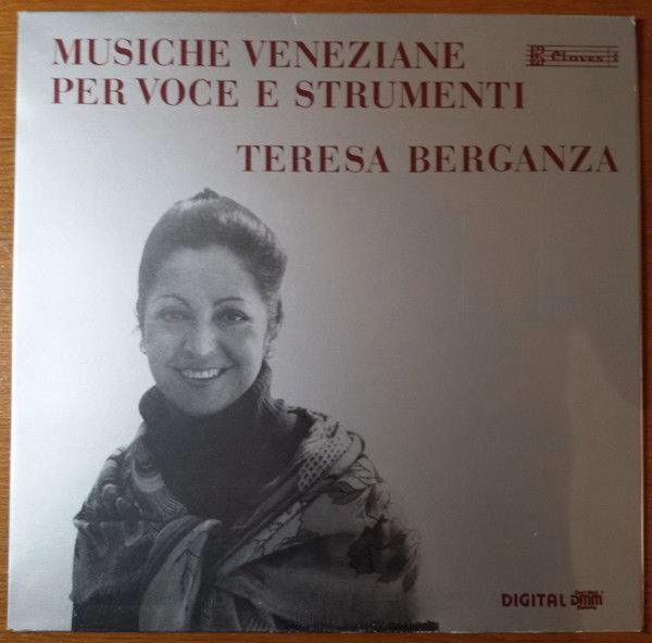 Claves D 8206 - Teresa Berganza - Musiche Veneziane Per Voce E S