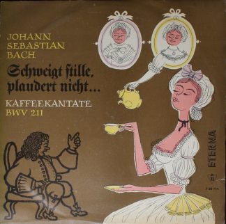 Eterna 7 20 114 - Johann Sebastian Bach - Schweigt Stille, Plaud