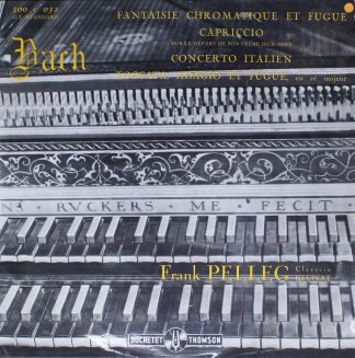 Ducretet Thomson LDG 1787/88 - Johann Sebastian Bach, Frank Pell