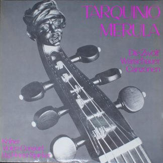 Thorofon Capella MTH 158 - Tarquinio Merula, Kölner Violen-Conso